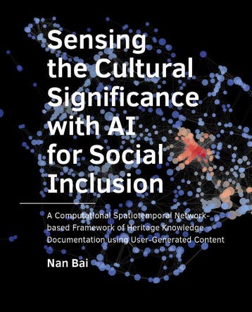 Sensing The Cultural Significance With Ai For Social Inclusi, Verzenden, Nan Bai