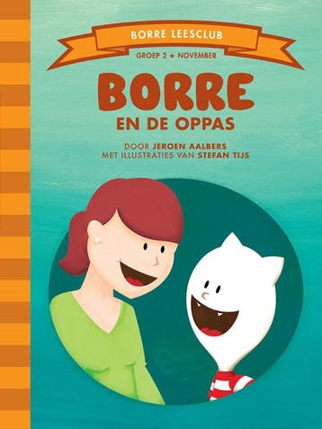 Borre en de oppas / De Gestreepte Boekjes 9789089220141, Verzenden, Zo goed als nieuw, Jeroen Aalbers