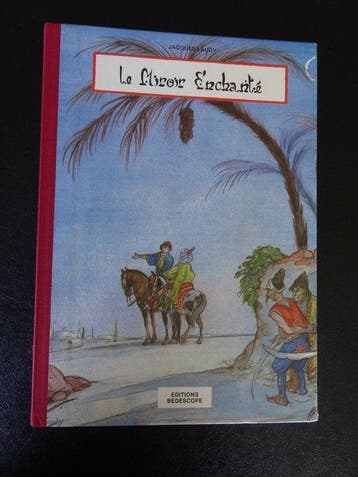 Hassan et Kaddour - Le Miroir enchanté + signature Laudy - C, Nieuw