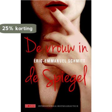 De vrouw in de spiegel 9789044525229 Eric-Emmanuel Schmitt, Boeken, Verzenden, Zo goed als nieuw, Eric-Emmanuel Schmitt