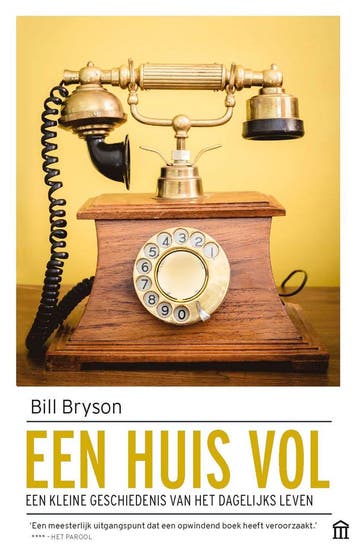 Een huis vol 9789046705872 Bill Bryson, Boeken, Verzenden, Gelezen, Bill Bryson