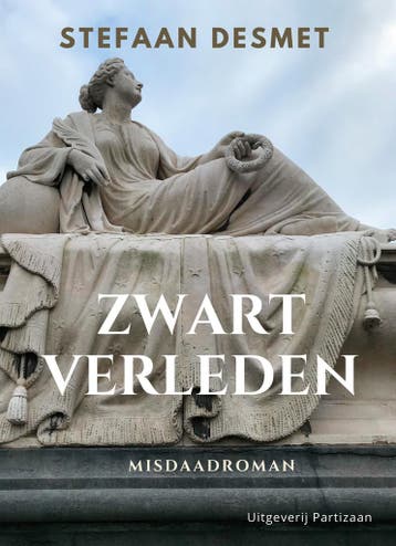 Zwart verleden / John Six / 2 9789464076790 Stefaan Desmet, Verzenden, Stefaan Desmet