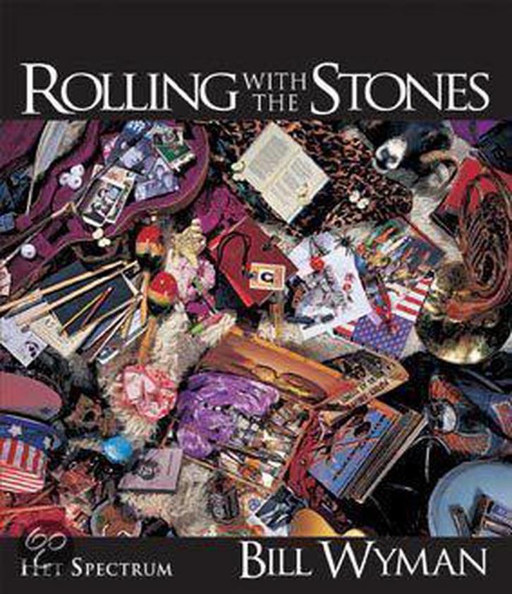 Rolling with the Stones 9789027479662 B. Wyman, Livres, Livres Autre, Envoi