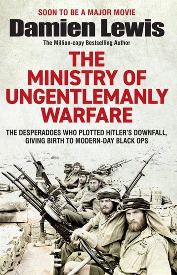 The Ministry of Ungentlemanly Warfare 9781529432336, Verzenden, Gelezen, Damien Lewis