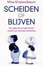 Scheiden of blijven - Mira Kirshenbaum - 9789041763457 - Pap, Boeken, Verzenden, Nieuw