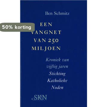 Een vangnet van 250 miljoen 9789056251260 B. Schmitz, Verzenden, Gelezen, B. Schmitz