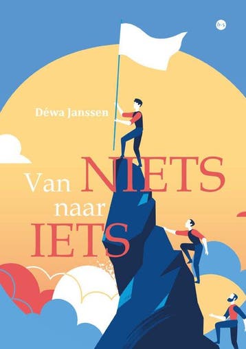 Van niets naar iets 9789464685916 Déwa Janssen, Verzenden, Zo goed als nieuw, Déwa Janssen