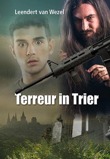 Terreur in Trier / Focus 9789059523739 Leendert van Wezel, Verzenden, Zo goed als nieuw, Leendert van Wezel
