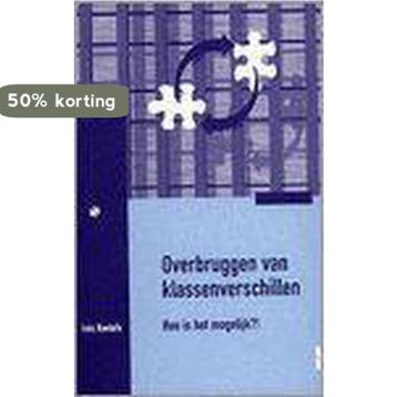 Overbruggen van klasseverschillen 9789090121543 I. Roelofs, Verzenden, Zo goed als nieuw, I. Roelofs