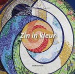 Zin in kleur 9789023927181 Anne-Marie van der Wilt, Verzenden, Anne-Marie van der Wilt