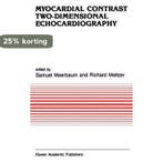 Myocardial Contrast Two-dimensional Echocardiography, Verzenden, Samuel Meerbaum