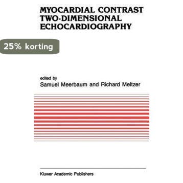 Myocardial Contrast Two-dimensional Echocardiography, Verzenden, Samuel Meerbaum