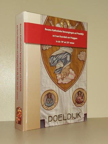 Rooms Katholieke verenigingen uit Poeldijk en hun Vaandels, Boeken, Verzenden, Gelezen, C.E. van Dalen