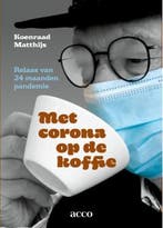 Met corona op de koffie 9789464679915 Koenraad Matthys, Verzenden, Koenraad Matthys