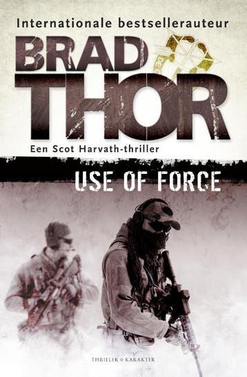 Use of force / Scot Harvath 9789045215754 Brad Thor, Verzenden, Gelezen, Brad Thor