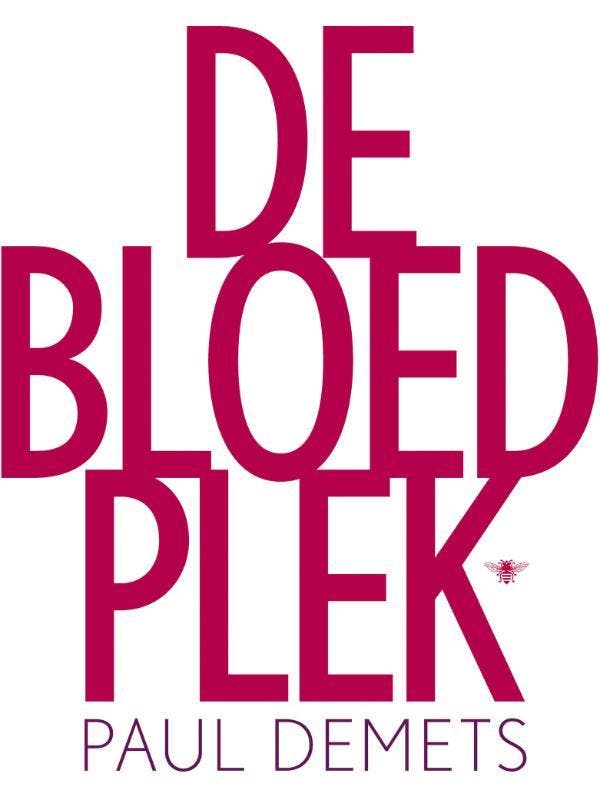 De bloedplek 9789023465294 Paul Demets, Livres, Poèmes & Poésie, Envoi