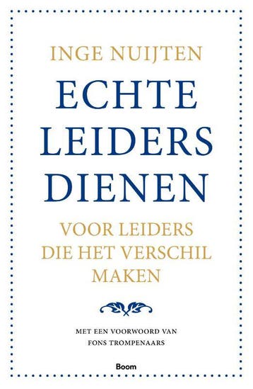 Echte leiders dienen 9789462201279 Inge Nuijten, Verzenden, Gelezen, Inge Nuijten