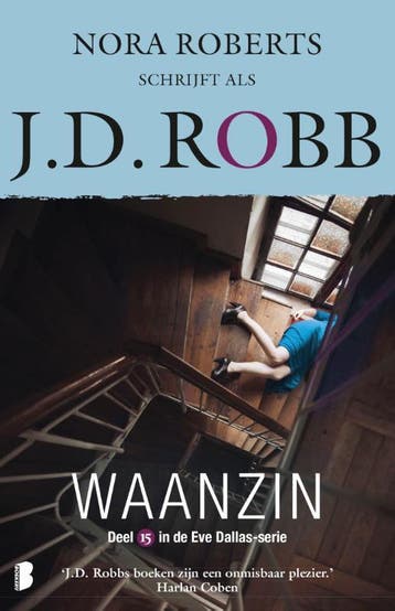 Waanzin / Eve Dallas / 15 9789022586402 J.D. Robb, Verzenden, J.D. Robb