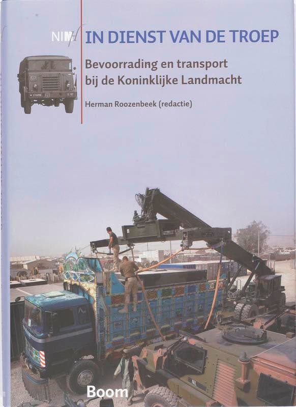 In dienst van de troep 9789085064558 H. Roozenbeek, Boeken, Geschiedenis | Wereld, Gelezen, Verzenden