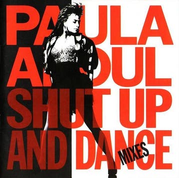 Paula Abdul - Shut Up And Dance (The Dance Mixes), Verzenden