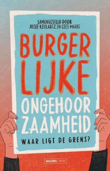 Burgerlijke Ongehoorzaamheid | Jozef Keulartz & Cees Maris, Verzenden, Jozef Keulartz & Cees Maris