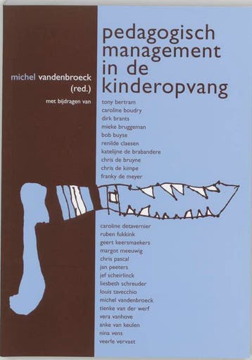 Pedagogisch management in de kinderopvang 9789066656840, Verzenden