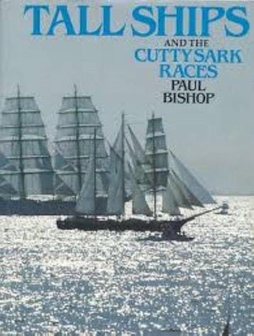 Tall Ships and the "Cutty Sark" Races - Bishop, Verzenden