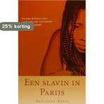 Een slavin in Parijs 9789069746173 H. Akofa, Verzenden, Gelezen, H. Akofa