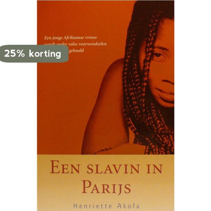Een slavin in Parijs 9789069746173 H. Akofa, Boeken, Overige Boeken, Gelezen, Verzenden