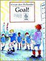 Goal! 9789026988653 Vivian den Hollander, Verzenden, Zo goed als nieuw, Vivian den Hollander