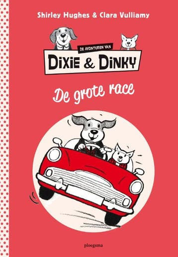 Dixie Drijver geeft gas 9789021672557 Shirley Hughes, Verzenden, Gelezen, Shirley Hughes