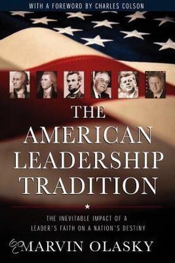 The American Leadership Tradition 9781581341768, Boeken, Verzenden, Zo goed als nieuw, Marvin Olasky