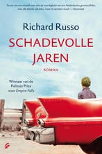 Schadevolle jaren 9789056723255 Richard Russo, Verzenden, Richard Russo
