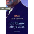 Op blauw zie je alles 9789063064822 Lydia Verbeeck, Verzenden, Zo goed als nieuw, Lydia Verbeeck