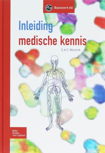 Inleiding medische kennis / Basiswerk AG 9789031349487, Verzenden, Zo goed als nieuw, E.A.F. Wentink