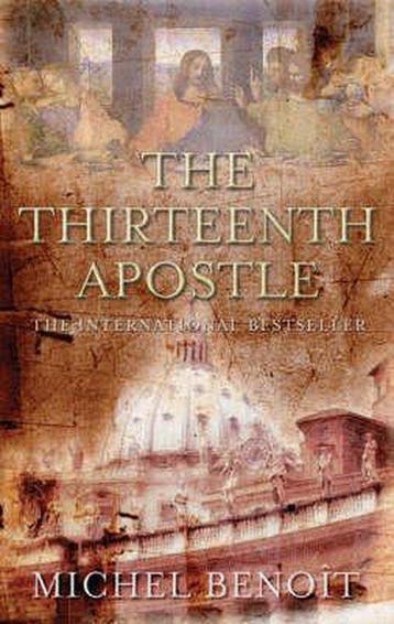 The Thirteenth Apostle 9781846880285 Michel Benoît, Boeken, Verzenden, Gelezen, Michel Benoît