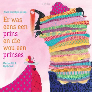 Er was eens een prins en die wou een prinses 9789025759148, Verzenden, Zo goed als nieuw, Martine Bijl