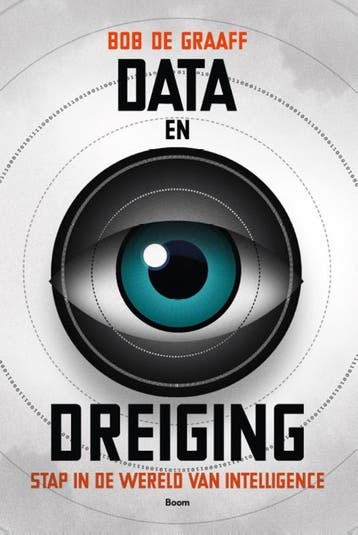 Data En Dreiging | Bob Graaff | Nieuw, Verzenden, Nieuw, Bob Graaff