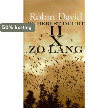 De herfst duurt tweemaal zo lang 9789053419632 R. David, Verzenden, R. David