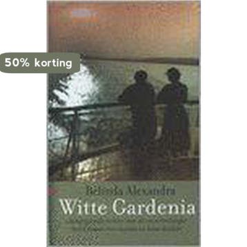 WITTE GARDENIA 9789044312805 B. Alexandra, Verzenden, B. Alexandra