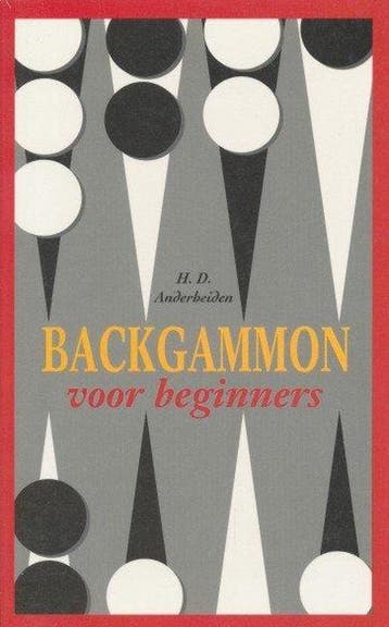 BACKGAMMON VOOR BEGINNERS 9789061344056 H.D. Anderheiden, Verzenden, H.D. Anderheiden