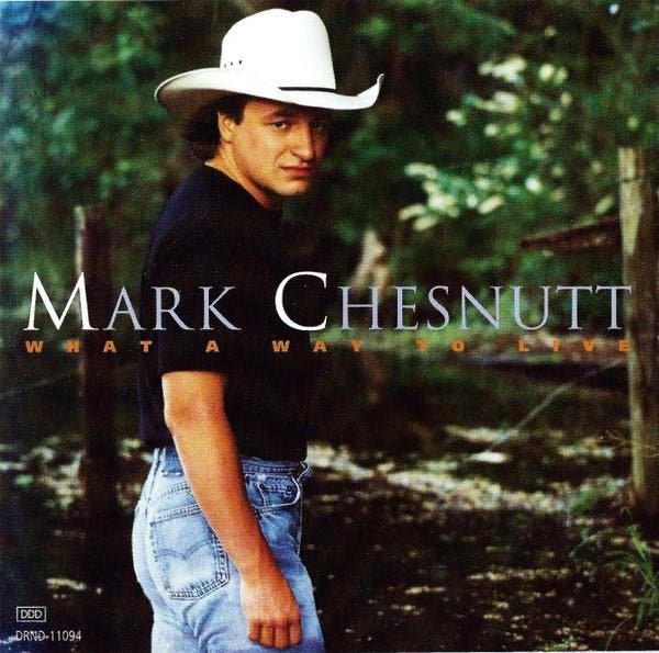 Mark Chesnutt - What A Way To Live, CD & DVD, CD | Pop, Envoi