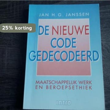 De nieuwe code gedecodeerd 9789026619892 Jan H.G. Janssen, Verzenden, Jan H.G. Janssen
