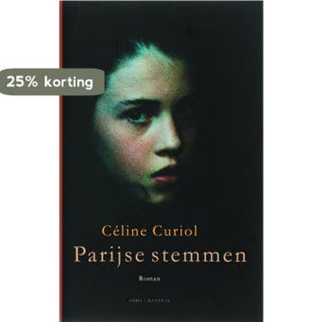 Parijse stemmen 9789085490333 Celine Curiol, Boeken, Romans, Verzenden, Zo goed als nieuw, Celine Curiol