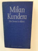 Het leven is elders 9789026307492 Milan Kundera, Verzenden, Gelezen, Milan Kundera