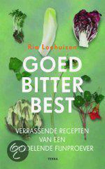 Goed, bitter, best 9789058973436 Ria Loohuizen, Verzenden, Ria Loohuizen