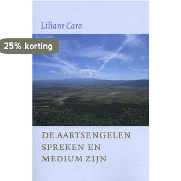 De aartsengelen spreken en Medium zijn 9789492883292, Verzenden, Gelezen, Liliane Caro