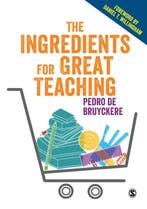 The Ingredients for Great Teaching 9781526423399, Verzenden, Pedro De Bruyckere