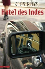 Hotel des Indes 9789045002132 Kees Ruys, Verzenden, Zo goed als nieuw, Kees Ruys