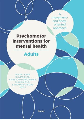 Psychomotor interventions for mental health 9789024419326, Boeken, Verzenden, Gelezen, Olivier Glas